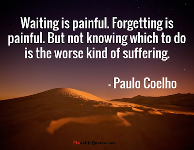 Waiting is painful Waiting-is-painful-sad-qoutes-paulo coelho