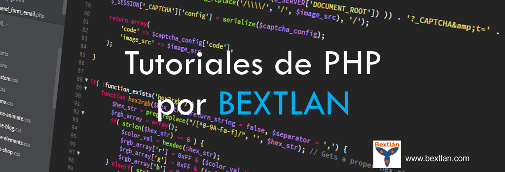 Tutoriales de PHP por BEXTLAN Tutoriales de PHP por BEXTLAN