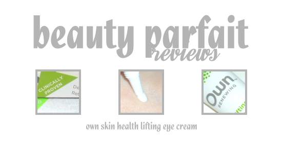 Beauty Parfait: Review: Own Lifting Eye Cream