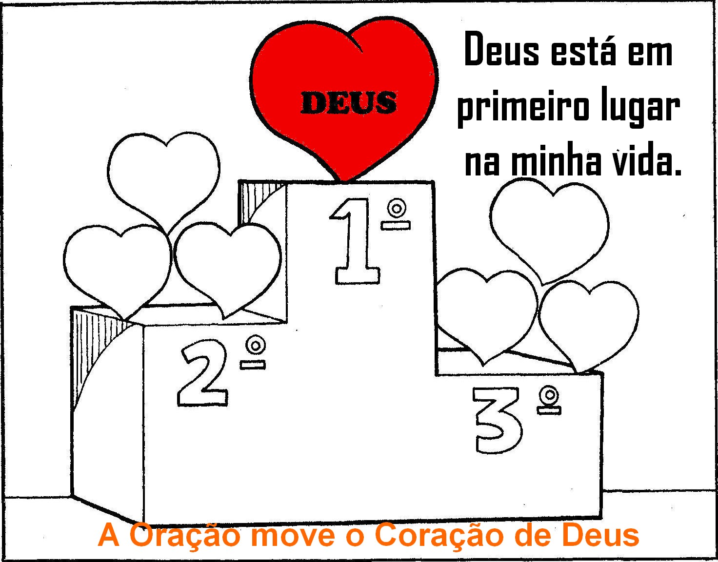 A Oração move o Coração de Deus: Deus em Primeiro Lugar