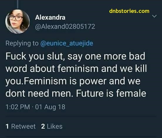 Scary Tweet By A Feminist Causes Online Stir Dnb Stories