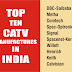 Top 10 catv manufacturers in india