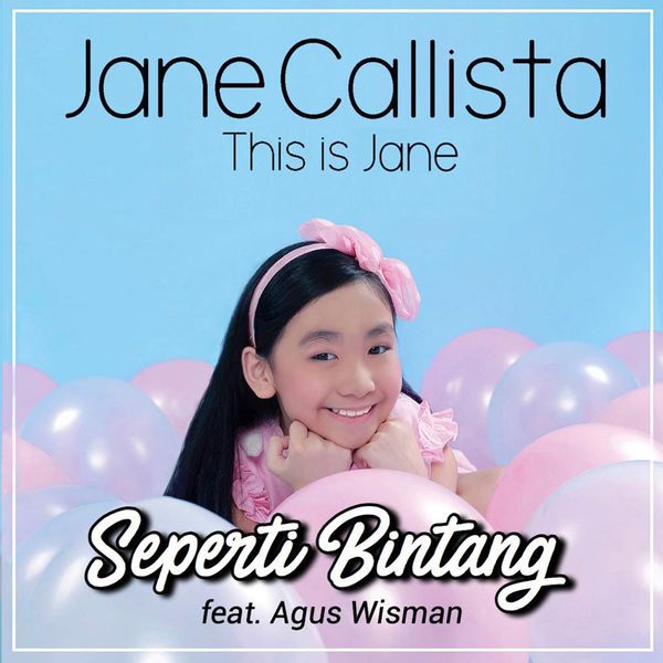 Jane Callista - Seperti Bintang (feat. Agus Wisman)