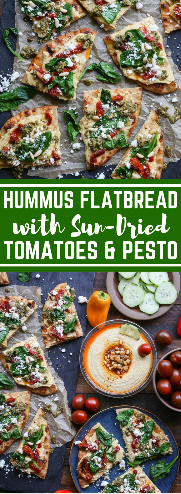 HUMMUS FLATBREAD WITH SUN-DRIED TOMATOES & PESTO HUMMUS FLATBREAD WITH SUN-DRIED TOMATOES & PESTO