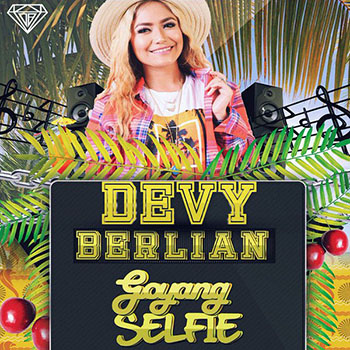 Devy Berlian - Goyang Selfie