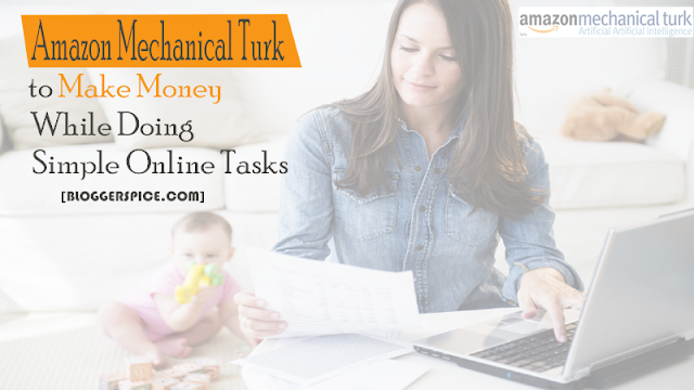 Amazon Mechanical Turk to Make Money While Doing Simple Online Tasks Amazon Mechanical Turk