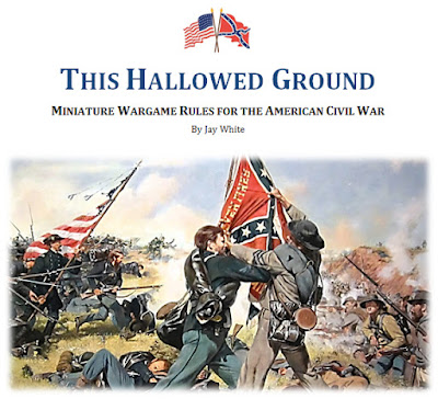 This Hallowed Ground - Rules For The American Civil War