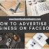 How to advertise a business on Facebook