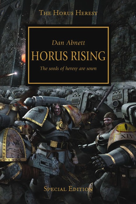 Horus Heresy: Dan Abnett Horus Rising