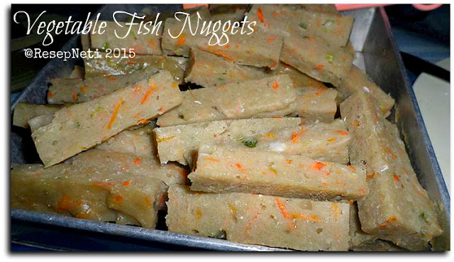 Vegetable fish nuggets recipe at ResepNeti 2015