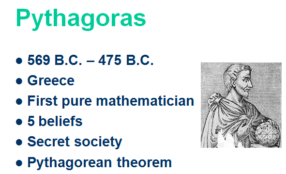Mathematicians Pythagoras Aristotle Euclid Al-Khwarizmi Leonardo da Vinci Galileo Galilei De L’hopital Leonhard Euler