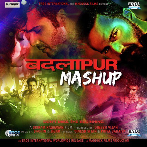 Badlapur Mashup - DJ Kiran Kamath (2015) Badlapur Mashup - DJ Kiran Kamath (2015)
