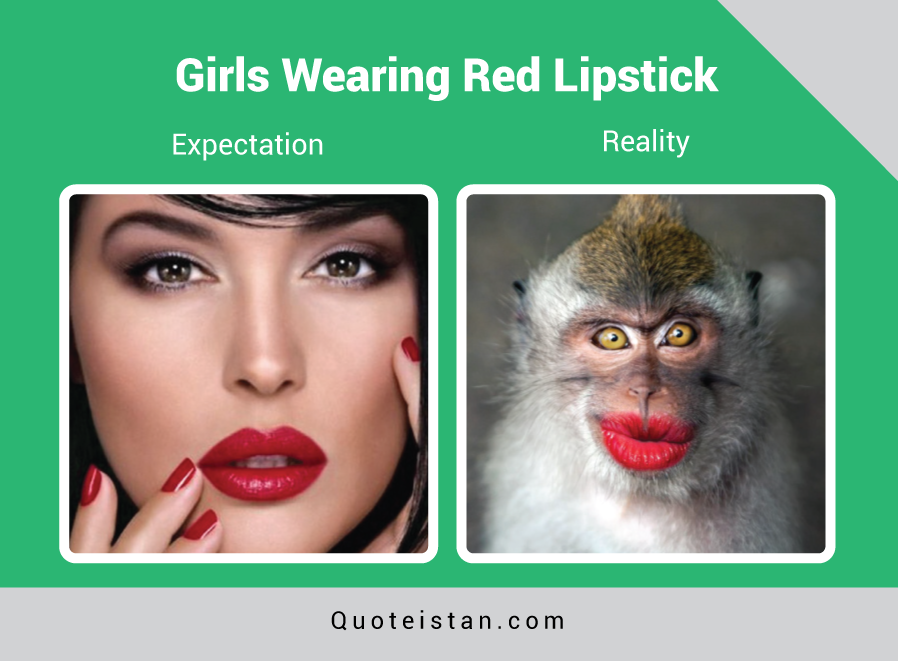 Expectation Vs Reality: Girls Wearing Red Lipstick