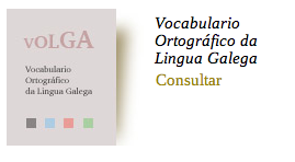 VOCABULARIO ORTOGRAFICO DA LINGUA GALEGA