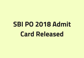 SBI PO 2018 Admit Card