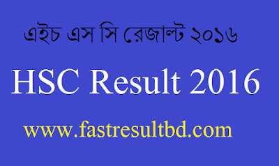HSC Result 2016 HSC Exam Result 2016, HSC Result 2016 Bangladesh, Bangladesh Education Board Result,