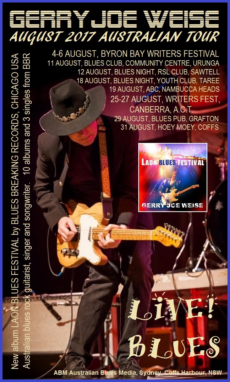 Gerry Joe Weise, Australian blues. Australian guitar player. Australian