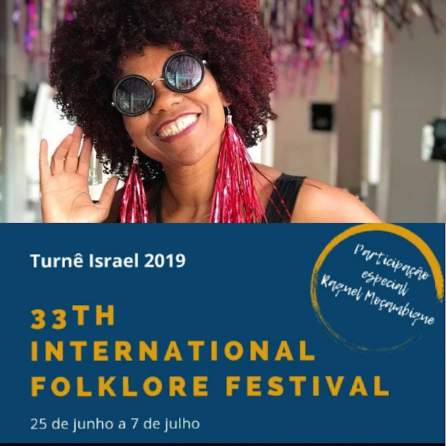 Rainha de samba, Raquel Moçambique é convidada especial do grupo Guararás para o "33TH International Folklore Festival" de Israel.