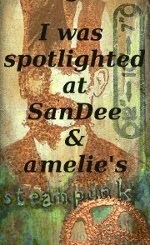 In The Spotlight At SanDee & amelie's Steampunk Blog