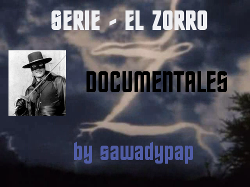 El Zorro [Documentales][DVDRip][Subtitulada]