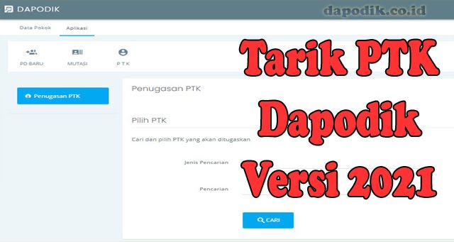Tarik PTK Online Dapodik Versi 2021 Langkah-Langkah Terbaru
