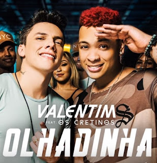 Baixar Olhadinha Valentim feat Os Cretinos Mp3 Gratis Baixar Olhadinha Valentim feat Os Cretinos Mp3 Gratis