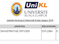Kekosongan Jawatan Terkini di Universiti Kuala Lumpur - Administrative Officer