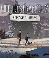life-strange-2-episode-2-rules