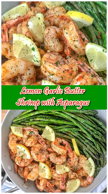 Lemon Garlic Butter Shrimp with Asparagus Lemon Garlic Butter Shrimp with Asparagus