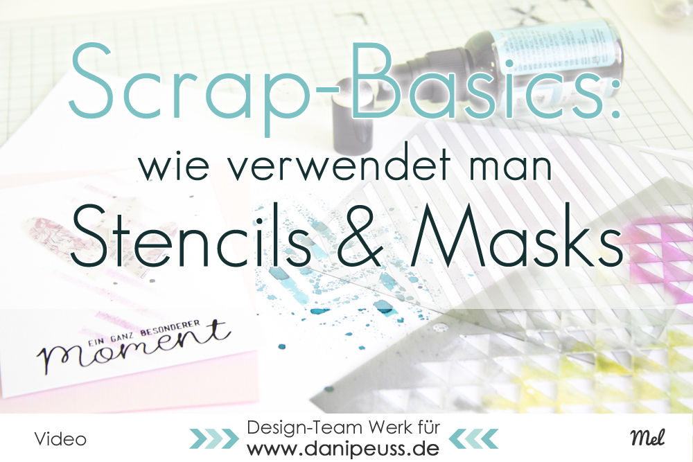  danipeuss.de BLOG ScrapbookingABC Stencils & Masks