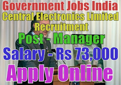 Central Electronics Limited Recruitment