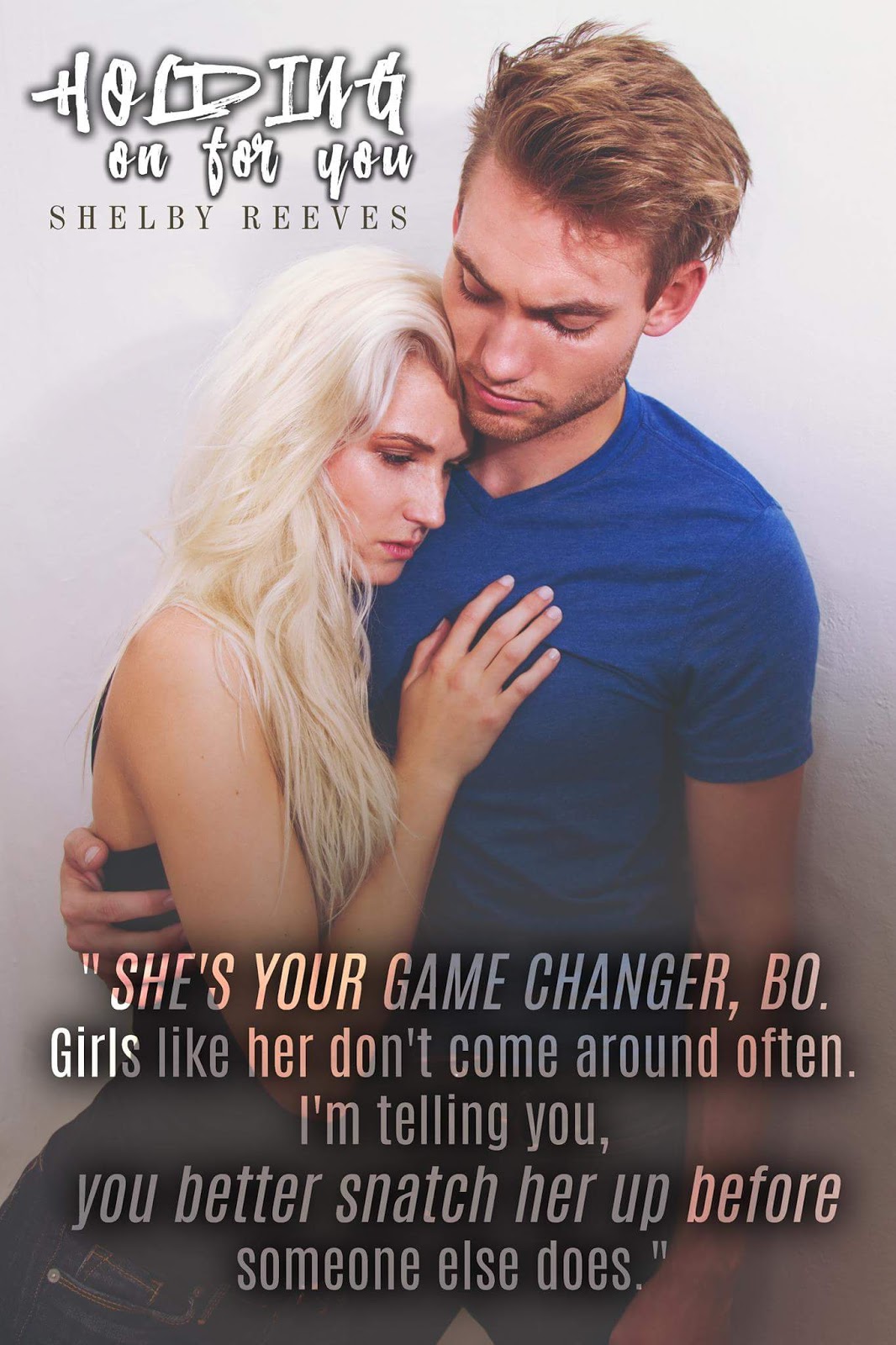 CELTICLADY'S REVIEWS: Holding On For You by Shelby Reeves Book Blitz!