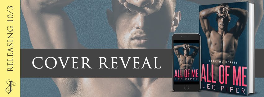Cover Reveal All Of Me Rock Me Book 0 5 By Lee Piper