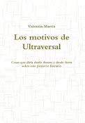 Los motivos de Ultraversal - Valentín Martín