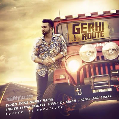 Gerhi Route - Aarsh Benipal