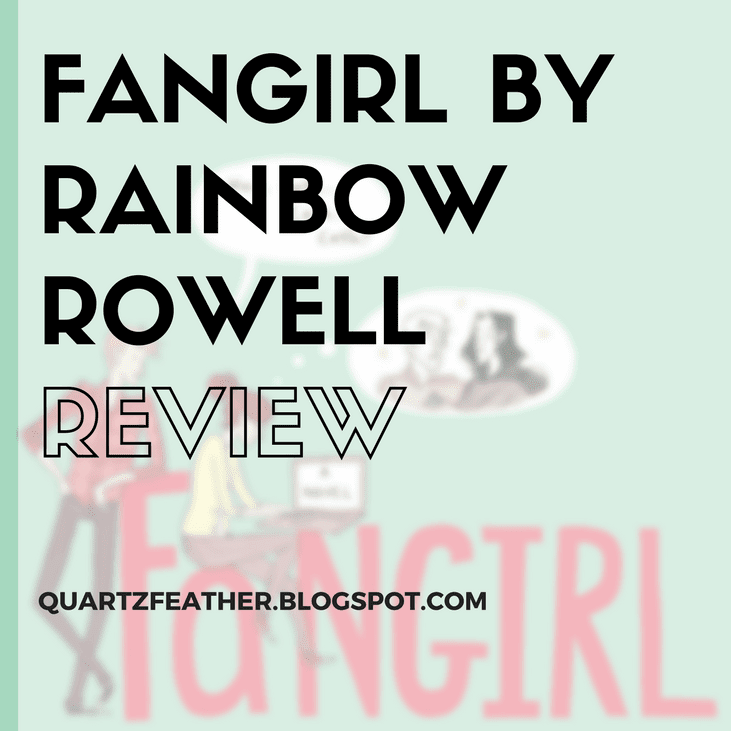 Fangirl by Rainbow Rowell Review