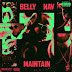 Belly - Maintain (Feat. Nav)