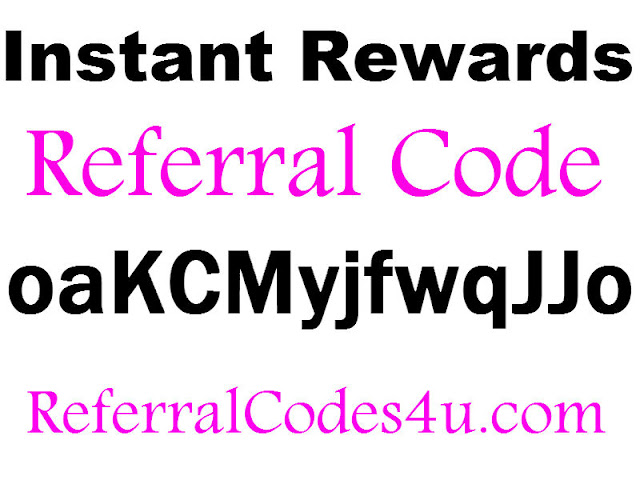 Instant Rewards App Referral Code, InstantRewards Promo Code, Instant Rewards Bonus Code