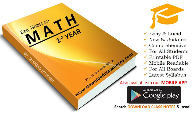 1st Year Mathematics Notes for FBISE & Punjab Boards 1st Year Mathematics Notes for FBISE & Punjab Boards