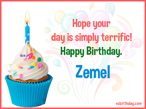 Zemel Happy birthday Zemel Happy birthday