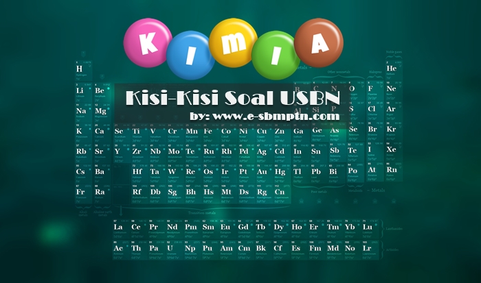 Kisi Kisi Soal Usbn Kimia Sma 2017 2018 Soal Utbk Sbmptn 2021 Dan Pembahasan Pdf