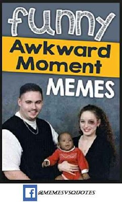 That awkward moment meme Sexual Meme