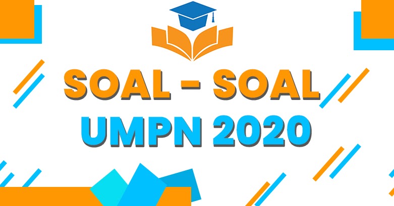 Soal Umpn 2020 Lengkap Ebook Pembahasan Soal Umpn Terbaru Abdim