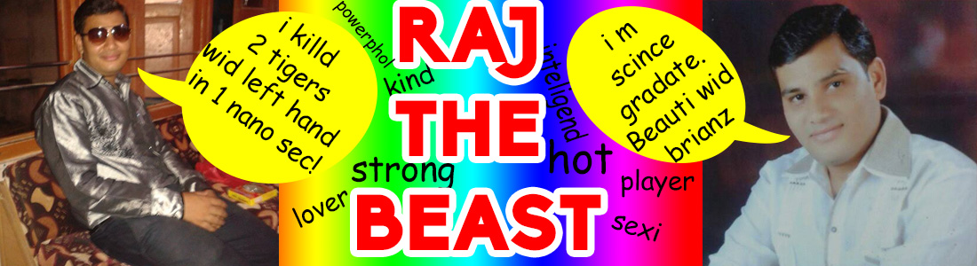 Raj The Beast
