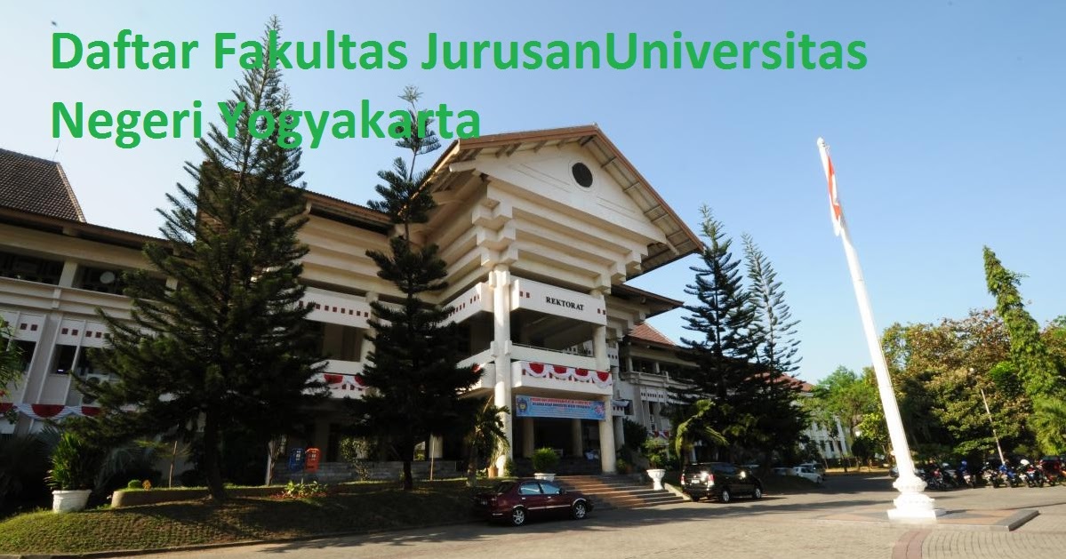 Daftar Fakultas Jurusan UNY Universitas Negeri Yogyakarta