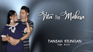 Lirik Lagu Tansah Kelingan - Vita Alvia feat Mahesa