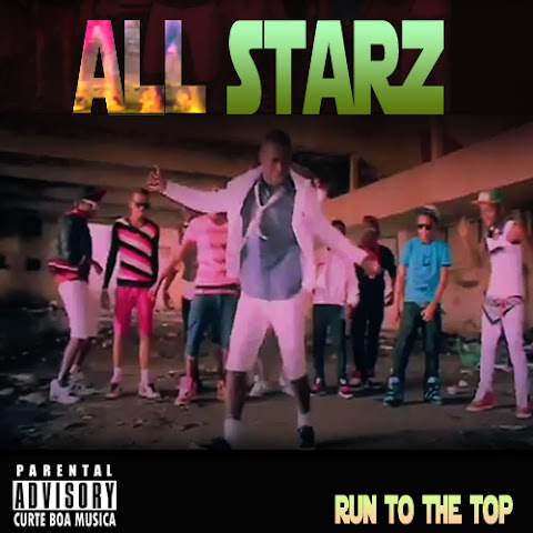 All Starz Feat.  Rich - Run to the Top