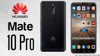 هواوي ميت 10 سعر اليوم مواصفات مميزات عيوب Huawei Mate 10 فون صح