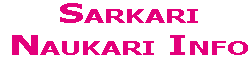 Sarkari Naukri Info