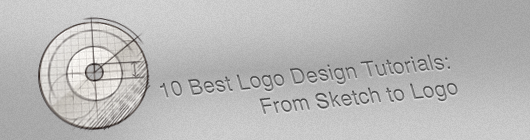 10 Best Logo Design Tutorials : From Sketch to Logo